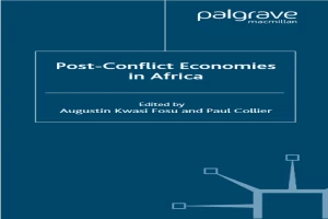 Post-Conflict Economies in Africa (International Economic Association)